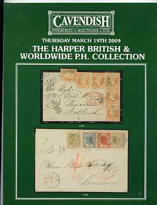 Auction Catalogue - Worldwide Postal History - Cavendish 19 March 2009 - the Drs Harper collection - cat only, stamps on 