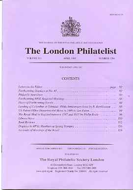 Literature - London Philatelist Vol 110 Number 1294 dated April 2002 - with articles relating to Columbus & Trinidad, stamps on , stamps on  stamps on literature - london philatelist vol 110 number 1294 dated april 2002 - with articles relating to columbus & trinidad