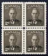 Canada 1949-50 KG6 Official 2c sepia optd OHMS block of 4 unmounted mint SG O173, stamps on , stamps on  kg6 , stamps on 