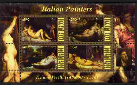 Malawi 2010 Art - Italian Painters - Tiziano Vecelli perf sheetlet containing 4 values unmounted mint, stamps on , stamps on  stamps on arts, stamps on  stamps on nudes, stamps on  stamps on vecelli