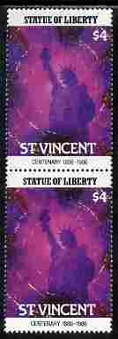 St Vincent 1986 Statue of Liberty Centenary $4 similar to m/sheet but from the unique multi-country sheet intended for a special first day cover but never issued, unmounted mint in a vertical pair to authenticate its source, stamps on monuments, stamps on statues, stamps on americana, stamps on civil engineering, stamps on statue of liberty, stamps on 