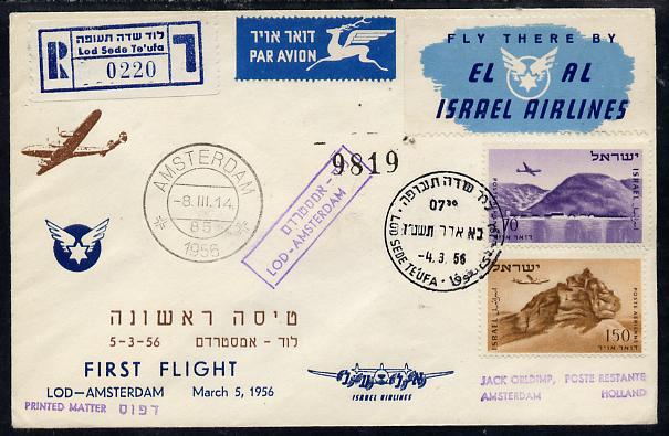 Israel 1956 El-Al reg first flight cover to Amsterdam bearing Air stamps with various handstamps and backstamps, stamps on aviation