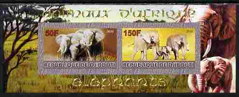 Djibouti 2010 Animals of Africa - Elephants imperf sheetlet containing 2 values unmounted mint, stamps on , stamps on  stamps on animals, stamps on  stamps on elephants