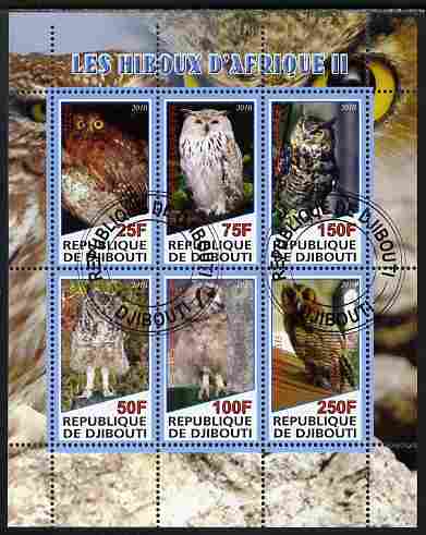 Djibouti 2010 African Owls #02 perf sheetlet containing 6 values fine cto used, stamps on , stamps on  stamps on birds, stamps on  stamps on birds of prey, stamps on  stamps on owls