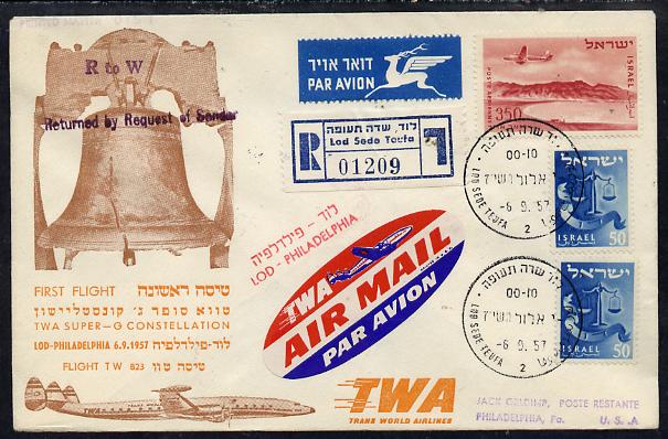 Israel 1957 TWA First flight reg cover to USA (Philadelphia) bearing Air stamps with various backstamps (illustrated with Bell) Super - G Constellation Flight TW 823, stamps on , stamps on  stamps on aviation          bells     americana