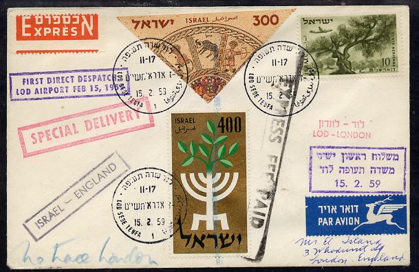 Israel 1959  first direct flight cover to London bearing 1957 Stamp Exhibition triangular & Plane over Olive Tree Stamps (SG 76 & 141) various handstamps & backstamps (Special Delivery Express markings), stamps on , stamps on  stamps on aviation      postal   trees   olympics     stamp exhibitions     triangulars