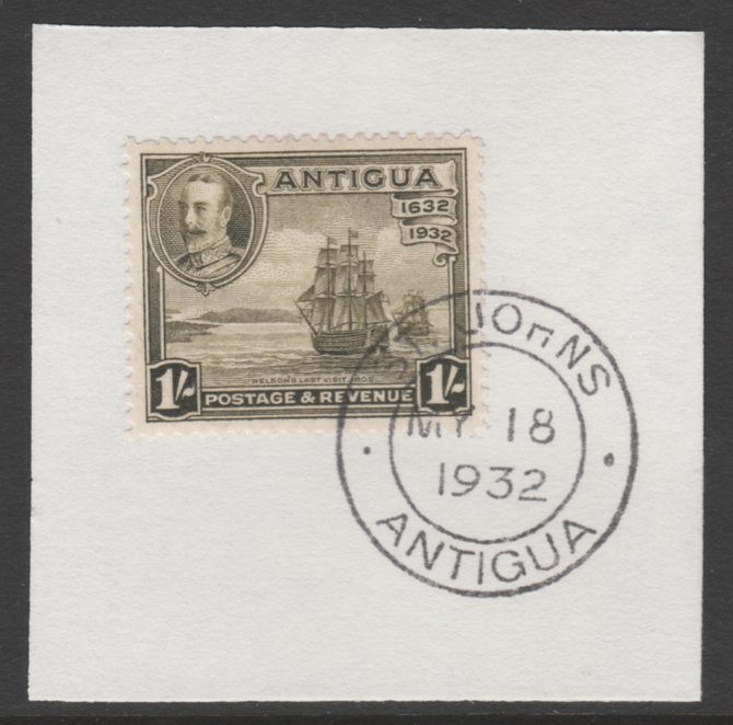 Antigua 1932 KG5 Tercentenary 1s olive-green SG 88 on piece with full strike of Madame Joseph forged postmark type 14, stamps on , stamps on  stamps on , stamps on  stamps on  kg5 , stamps on  stamps on ships, stamps on  stamps on nelson, stamps on  stamps on victory