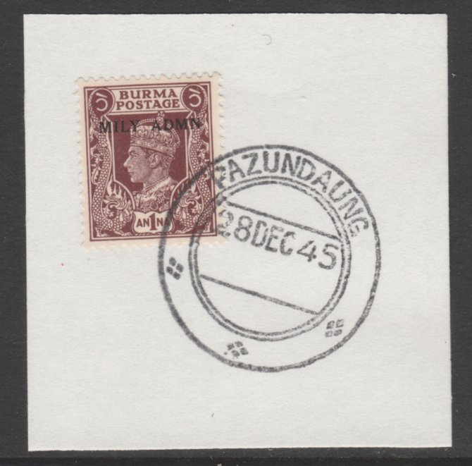 Burma 1945 Mily Admin opt on KG6 1a purple-brown SG 39 on piece with full strike of Madame Joseph forged postmark type 106