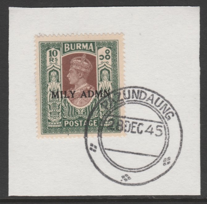 Burma 1945 Mily Admin opt on KG6 10r brown & myrtle SG 50 on piece with full strike of Madame Joseph forged postmark type 106, stamps on , stamps on  stamps on , stamps on  stamps on  kg6 , stamps on  stamps on 