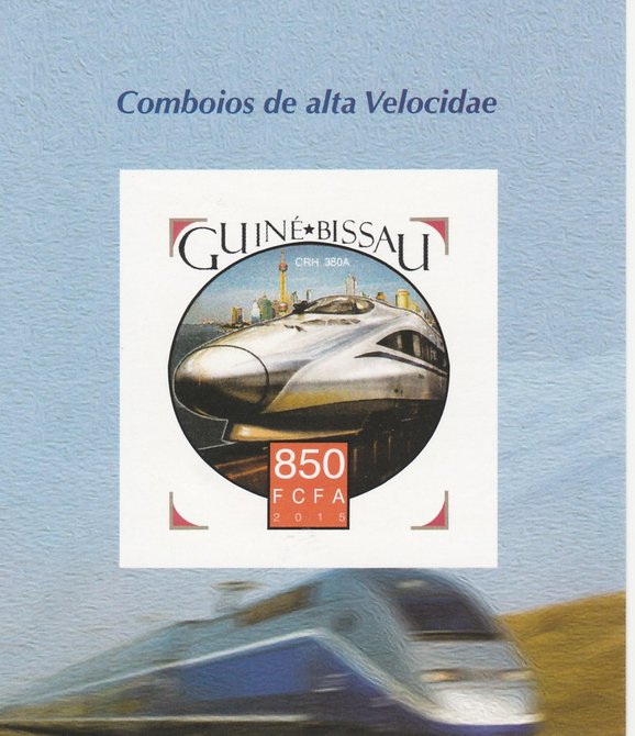 Guinea-Bissau 2015 High Speed Trains #2 imperf deluxe sheet unmounted mint. Note this item is privately produced and is offered purely on its thematic appeal, stamps on , stamps on  stamps on railways