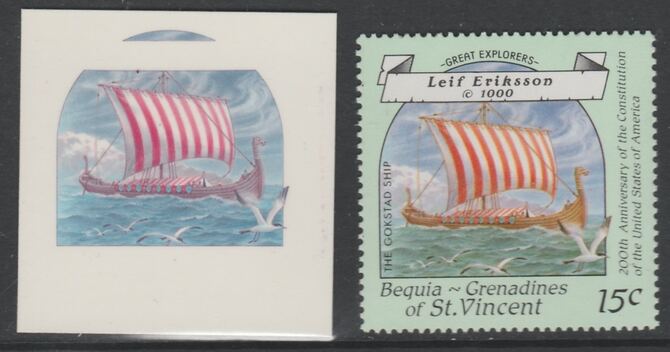 St Vincent - Bequia 1988 Explorers 15c Leif Eriksson's Gokstad Ship die proof in magenta & cyan only on Cromalin plastic card (ex archives) complete with issued stamp. Cromalin proofs are an essential part of the printing proces, produced in very limited numbers and rarely offered on the open market., stamps on , stamps on  stamps on explorers, stamps on  stamps on personalities, stamps on  stamps on ships