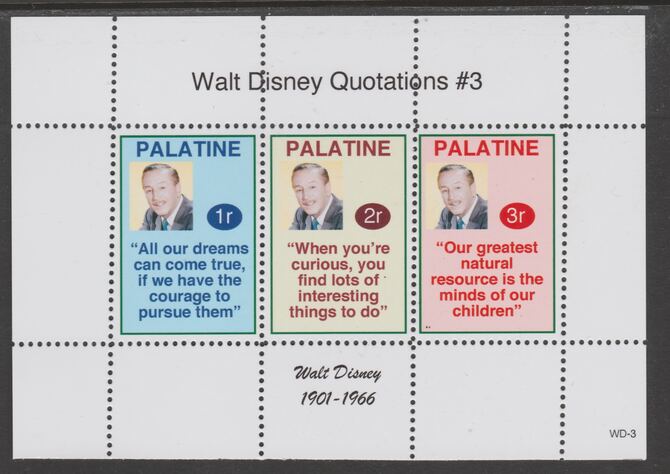 Palatine (Fantasy) Quotations by Walt Disney #3 perf deluxe glossy sheetlet containing 3 values each with a famous quotation,unmounted mint, stamps on , stamps on  stamps on personalities, stamps on  stamps on disney, stamps on  stamps on films, stamps on  stamps on movies, stamps on  stamps on cinema, stamps on  stamps on cartoons