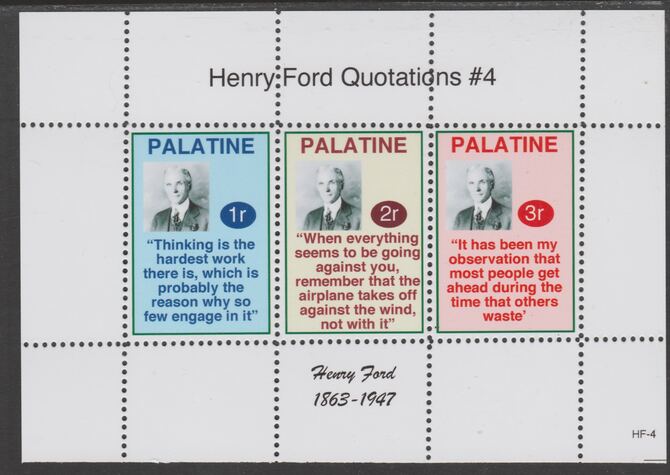 Palatine (Fantasy) Quotations by Henry Ford #4 perf deluxe glossy sheetlet containing 3 values each with a famous quotation,unmounted mint, stamps on personalities, stamps on ford, stamps on cars, stamps on americana