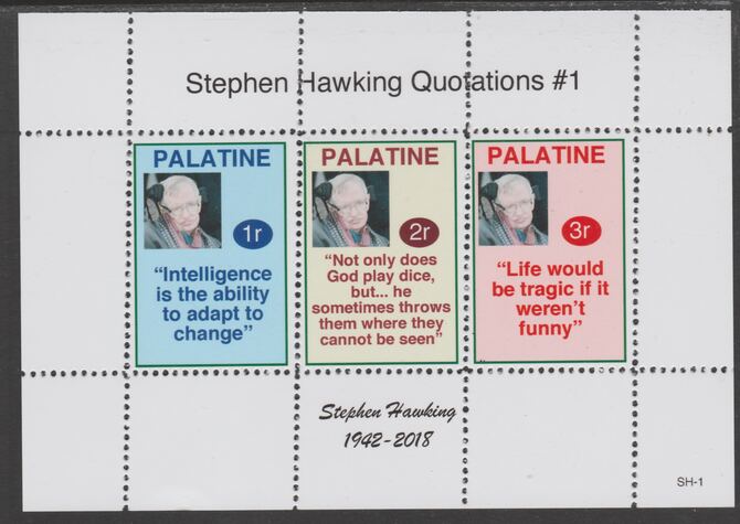 Palatine (Fantasy) Quotations by Stephen Hawking #1 perf deluxe glossy sheetlet containing 3 values each with a famous quotation,unmounted mint, stamps on , stamps on  stamps on personalities, stamps on  stamps on hawking, stamps on  stamps on science, stamps on  stamps on physics, stamps on  stamps on disabled