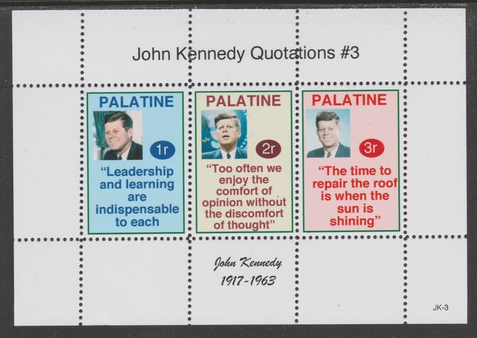 Palatine (Fantasy) Quotations by John Kennedy #3 perf deluxe glossy sheetlet containing 3 values each with a famous quotation,unmounted mint, stamps on , stamps on  stamps on personalities, stamps on  stamps on kennedy, stamps on  stamps on us presidents, stamps on  stamps on americana