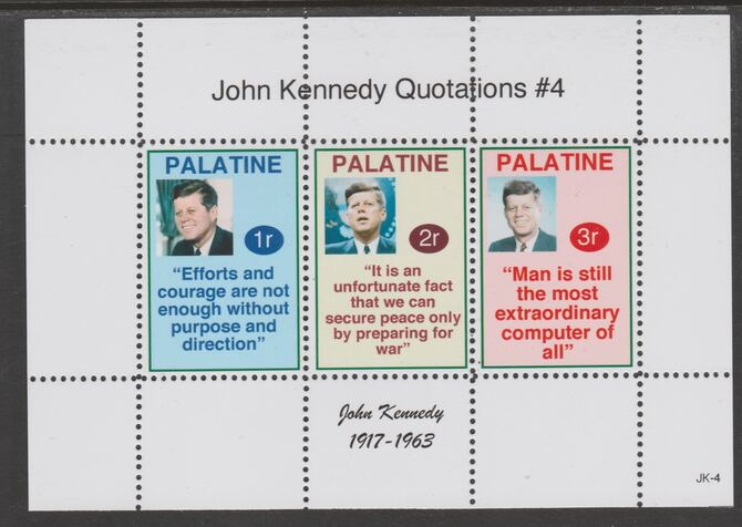 Palatine (Fantasy) Quotations by John Kennedy #4 perf deluxe glossy sheetlet containing 3 values each with a famous quotation,unmounted mint, stamps on , stamps on  stamps on personalities, stamps on  stamps on kennedy, stamps on  stamps on us presidents, stamps on  stamps on americana