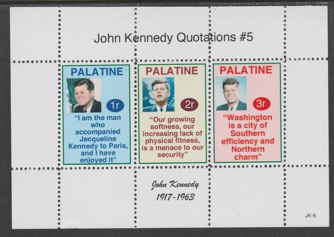 Palatine (Fantasy) Quotations by John Kennedy #5 perf deluxe glossy sheetlet containing 3 values each with a famous quotation,unmounted mint, stamps on , stamps on  stamps on personalities, stamps on  stamps on kennedy, stamps on  stamps on us presidents, stamps on  stamps on americana