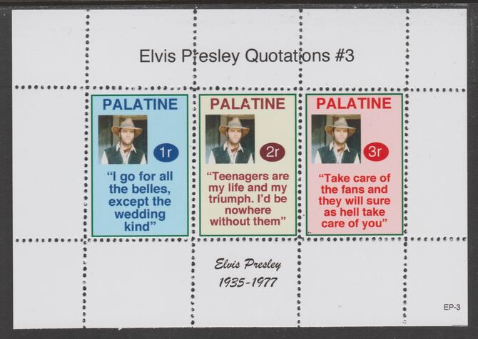 Palatine (Fantasy) Quotations by Elvis Presley #3 perf deluxe glossy sheetlet containing 3 values each with a famous quotation,unmounted mint, stamps on , stamps on  stamps on personalities, stamps on  stamps on elvis, stamps on  stamps on music, stamps on  stamps on rock, stamps on  stamps on pops, stamps on  stamps on films