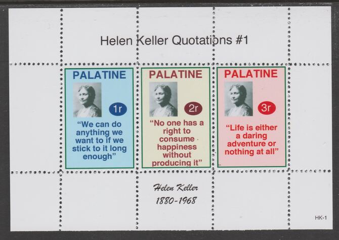 Palatine (Fantasy) Quotations by Helen Keller #1 perf deluxe glossy sheetlet containing 3 values each with a famous quotation,unmounted mint, stamps on personalities, stamps on keller, stamps on disabled, stamps on women