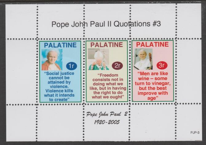 Palatine (Fantasy) Quotations by Pope John Paul II #3 perf deluxe glossy sheetlet containing 3 values each with a famous quotation,unmounted mint, stamps on personalities, stamps on popes, stamps on joun paul, stamps on 