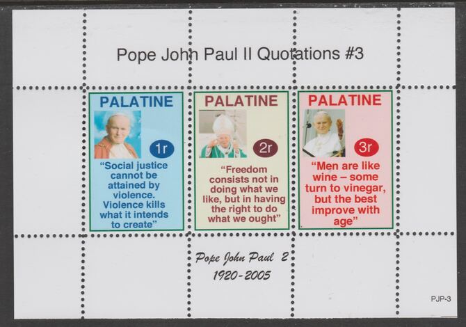 Palatine (Fantasy) Quotations by Pope John Paul II #3 perf deluxe glossy sheetlet containing 3 values each with a famous quotation,unmounted mint, stamps on , stamps on  stamps on personalities, stamps on  stamps on popes, stamps on  stamps on joun paul, stamps on  stamps on 