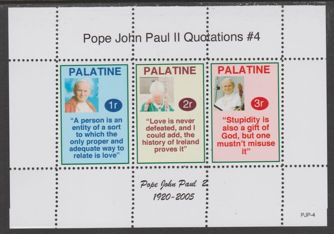 Palatine (Fantasy) Quotations by Pope John Paul II #4 perf deluxe glossy sheetlet containing 3 values each with a famous quotation,unmounted mint, stamps on , stamps on  stamps on personalities, stamps on  stamps on popes, stamps on  stamps on joun paul, stamps on  stamps on 