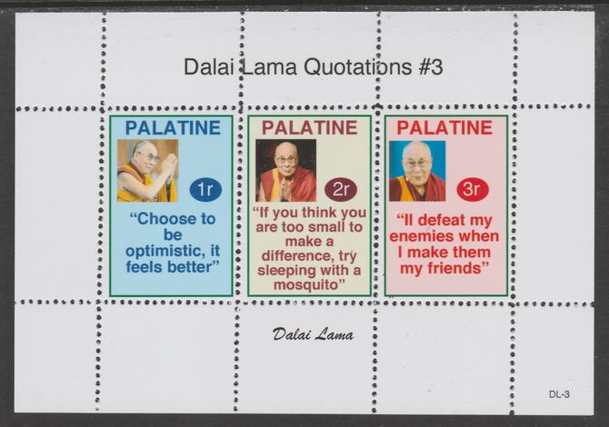 Palatine (Fantasy) Quotations by Dalai Lama #3 perf deluxe glossy sheetlet containing 3 values each with a famous quotation,unmounted mint, stamps on , stamps on  stamps on personalities, stamps on  stamps on dalai lama, stamps on  stamps on religion