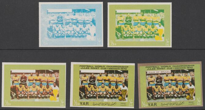 Yemen - Republic 1970 Football World Cup - 1/3B Brazil Team the set of 5 progressive proofs comprising 1, 2, 3, 4 colours and completed design all unmounted mint as Michel1146, stamps on , stamps on  stamps on football 