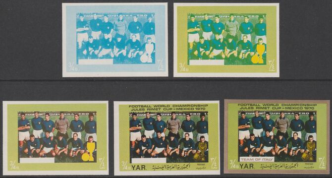 Yemen - Republic 1970 Football World Cup - 3/4B Italy Team the set of 5 progressive proofs comprising 1, 2, 3, 4 colours and completed design all unmounted mint as Michel..., stamps on football