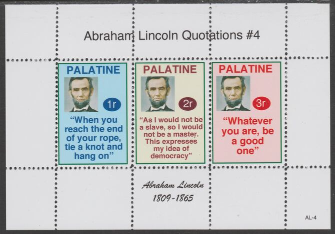 Palatine (Fantasy) Quotations by Abraham Lincoln #4 perf deluxe glossy sheetlet containing 3 values each with a famous quotation,unmounted mint, stamps on , stamps on  stamps on personalities, stamps on  stamps on lincoln, stamps on  stamps on usa presidents, stamps on  stamps on americana