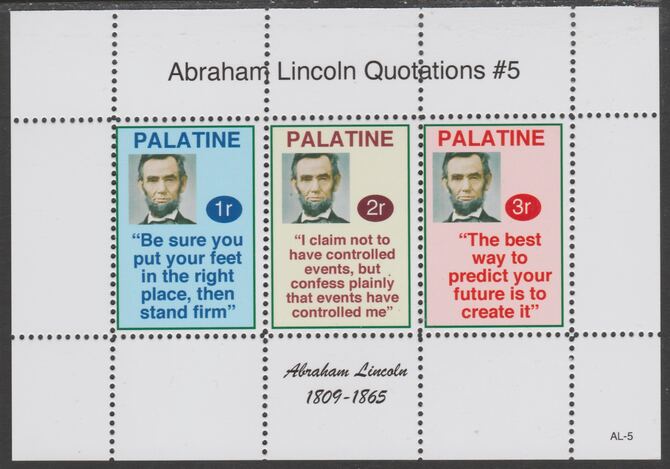 Palatine (Fantasy) Quotations by Abraham Lincoln #5 perf deluxe glossy sheetlet containing 3 values each with a famous quotation,unmounted mint, stamps on personalities, stamps on lincoln, stamps on usa presidents, stamps on americana