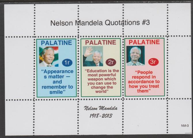 Palatine (Fantasy) Quotations by Nelson Mandela #3 perf deluxe glossy sheetlet containing 3 values each with a famous quotation,unmounted mint, stamps on , stamps on  stamps on personalities, stamps on  stamps on mandela, stamps on  stamps on nobel, stamps on  stamps on peace, stamps on  stamps on racism, stamps on  stamps on human rights