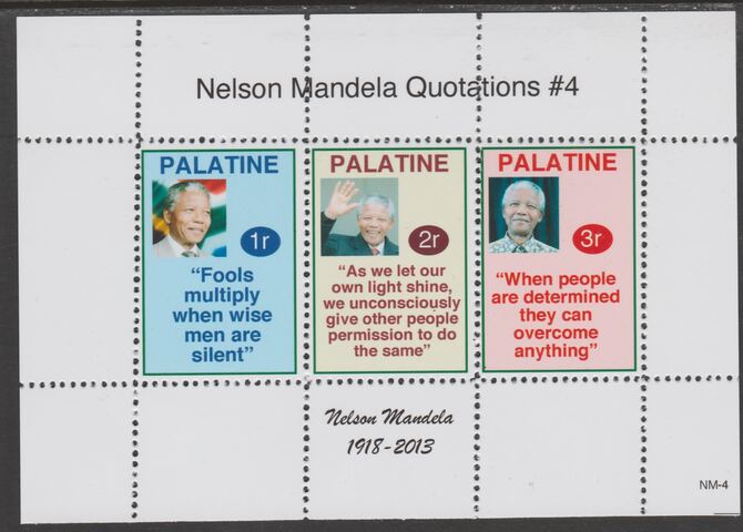 Palatine (Fantasy) Quotations by Nelson Mandela #4 perf deluxe glossy sheetlet containing 3 values each with a famous quotation,unmounted mint, stamps on , stamps on  stamps on personalities, stamps on  stamps on mandela, stamps on  stamps on nobel, stamps on  stamps on peace, stamps on  stamps on racism, stamps on  stamps on human rights