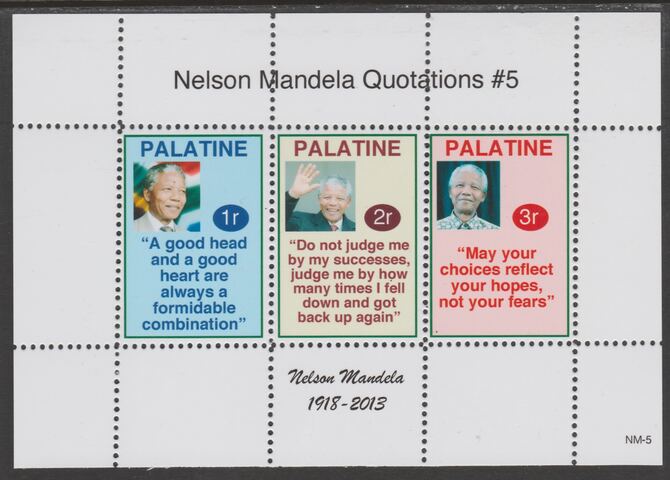 Palatine (Fantasy) Quotations by Nelson Mandela #5 perf deluxe glossy sheetlet containing 3 values each with a famous quotation,unmounted mint, stamps on , stamps on  stamps on personalities, stamps on  stamps on mandela, stamps on  stamps on nobel, stamps on  stamps on peace, stamps on  stamps on racism, stamps on  stamps on human rights