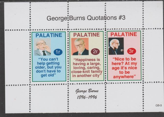 Palatine (Fantasy) Quotations by George Burns #3 perf deluxe glossy sheetlet containing 3 values each with a famous quotation,unmounted mint, stamps on , stamps on  stamps on personalities, stamps on  stamps on comedy, stamps on  stamps on smoking, stamps on  stamps on americana