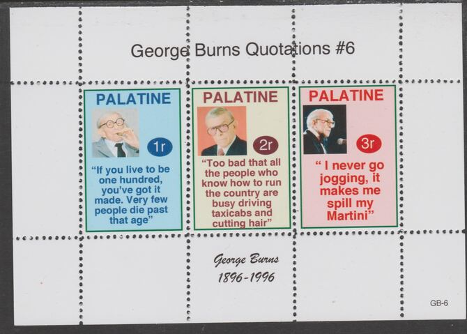 Palatine (Fantasy) Quotations by George Burns #6 perf deluxe glossy sheetlet containing 3 values each with a famous quotation,unmounted mint, stamps on , stamps on  stamps on personalities, stamps on  stamps on comedy, stamps on  stamps on smoking, stamps on  stamps on americana