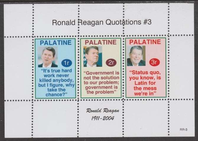 Palatine (Fantasy) Quotations by Ronald Reagan #3 perf deluxe glossy sheetlet containing 3 values each with a famous quotation,unmounted mint, stamps on , stamps on  stamps on personalities, stamps on  stamps on reagan, stamps on  stamps on us presidents, stamps on  stamps on americana, stamps on  stamps on cinema, stamps on  stamps on movies