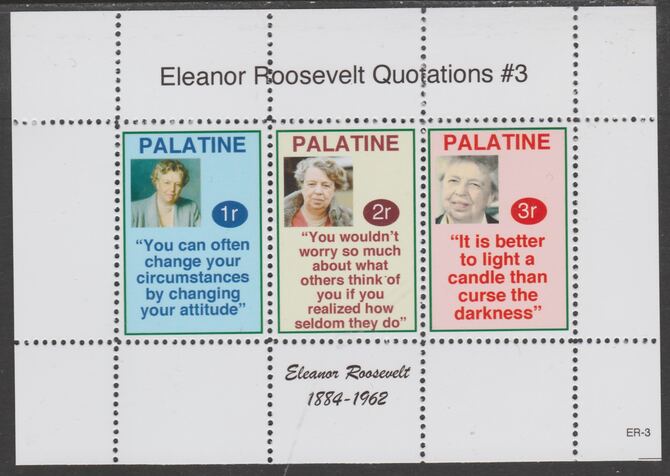 Palatine (Fantasy) Quotations by Eleanor Roosevelt #3 perf deluxe glossy sheetlet containing 3 values each with a famous quotation,unmounted mint, stamps on personalities, stamps on roosevelt, stamps on us presidents, stamps on americana, stamps on women