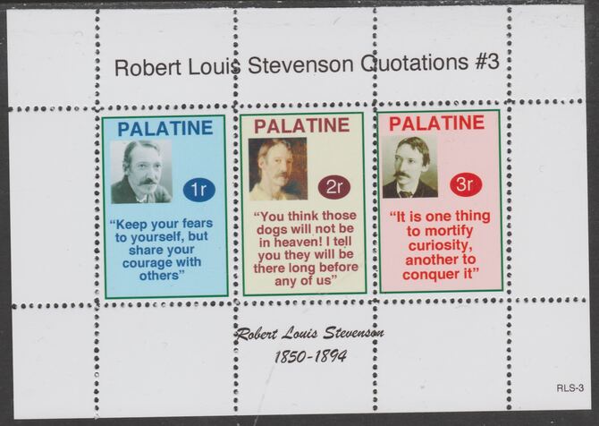 Palatine (Fantasy) Quotations by Robert Louis Stevenson #3 perf deluxe glossy sheetlet containing 3 values each with a famous quotation,unmounted mint, stamps on , stamps on  stamps on personalities, stamps on  stamps on stevenson, stamps on  stamps on literature