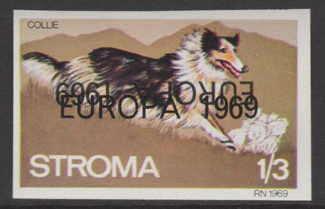 Stroma 1969 Dogs - Collie 1s3d imperf single with EUROPA 1969 overprint doubled, one inverted unmounted mint, stamps on , stamps on  stamps on europa, stamps on  stamps on dogs, stamps on  stamps on collie