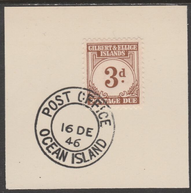 Gilbert & Ellice Islands 1940 Postage Due 3d brown on piece cancelled with full strike of Madame Joseph forged postmark type 193, stamps on , stamps on  kg6 , stamps on forgeries, stamps on  postage dues