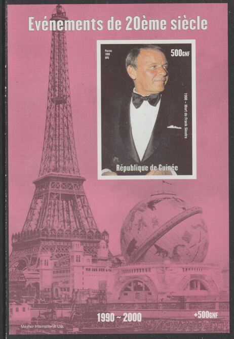 Guinea - Conakry 1998 Events of the 20th Century 1990-2000 Death of Frank Sinatra imperf souvenir sheet unmounted mint. Note this item is privately produced and is offered purely on its thematic appeal , stamps on , stamps on  stamps on millennium, stamps on  stamps on eiffel tower, stamps on  stamps on personalities, stamps on  stamps on sinatra, stamps on  stamps on music, stamps on  stamps on films, stamps on  stamps on cinema, stamps on  stamps on movies