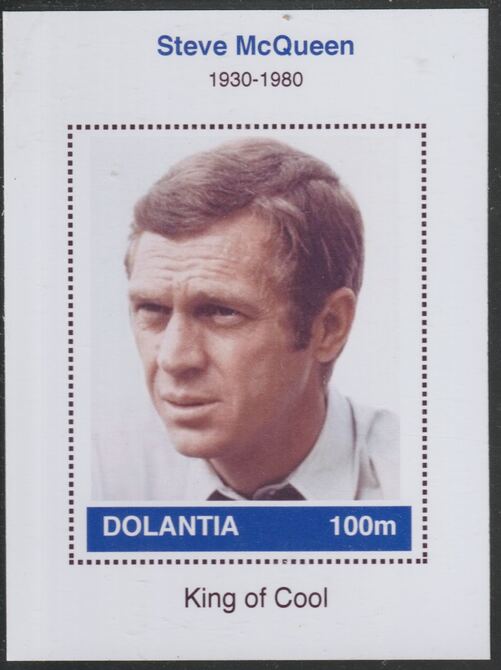Dolantia (Fantasy) Steve McQueen imperf deluxe sheetlet on glossy card (75 x 103 mm) unmounted mint, stamps on , stamps on  stamps on personalities, stamps on  stamps on films, stamps on  stamps on movies, stamps on  stamps on cinema, stamps on  stamps on mcqueen