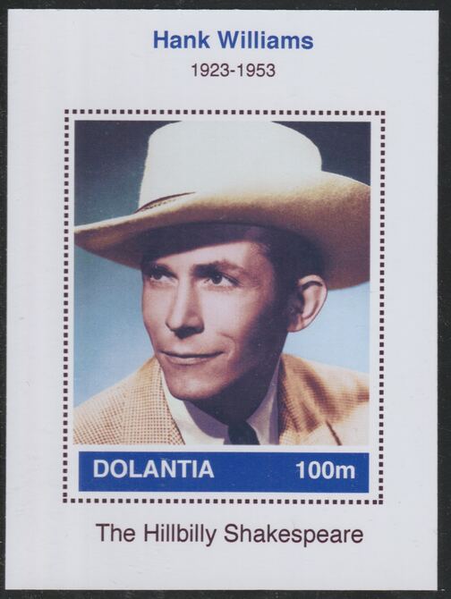 Dolantia (Fantasy) Hank Williams imperf deluxe sheetlet on glossy card (75 x 103 mm) unmounted mint, stamps on , stamps on  stamps on personalities, stamps on  stamps on music, stamps on  stamps on country, stamps on  stamps on williams