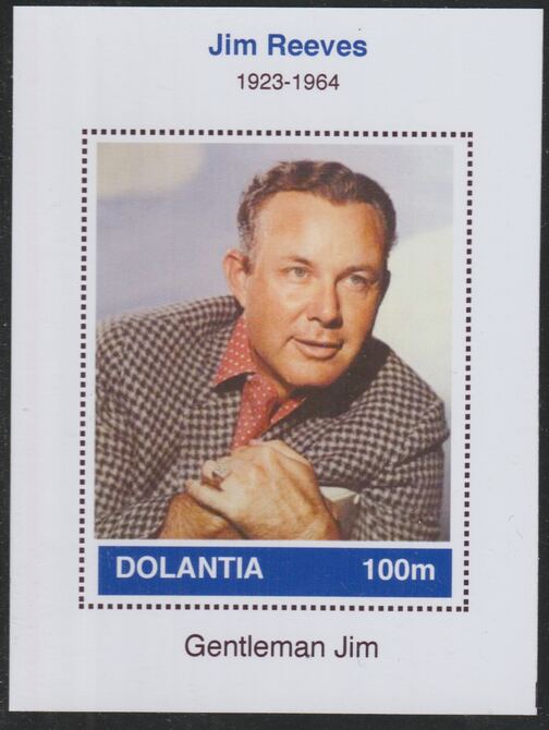 Dolantia (Fantasy) Jim Reeves imperf deluxe sheetlet on glossy card (75 x 103 mm) unmounted mint, stamps on , stamps on  stamps on personalities, stamps on  stamps on music, stamps on  stamps on country, stamps on  stamps on reeves