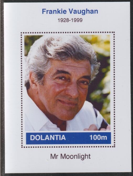 Dolantia (Fantasy) Frankie Vaughan imperf deluxe sheetlet on glossy card (75 x 103 mm) unmounted mint, stamps on , stamps on  stamps on personalities, stamps on  stamps on music, stamps on  stamps on vaughan