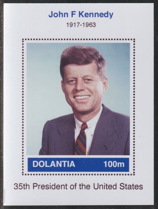 Dolantia (Fantasy) John F Kennedy imperf deluxe sheetlet on glossy card (75 x 103 mm) unmounted mint, stamps on personalities, stamps on constitutions, stamps on usa presidents, stamps on kennedy