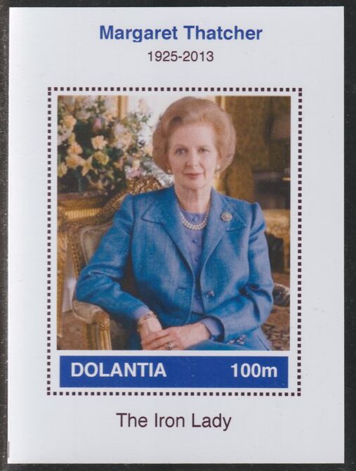 Dolantia (Fantasy) Margaret Thatcher imperf deluxe sheetlet on glossy card (75 x 103 mm) unmounted mint, stamps on , stamps on  stamps on personalities, stamps on  stamps on constitutions, stamps on  stamps on thatcher