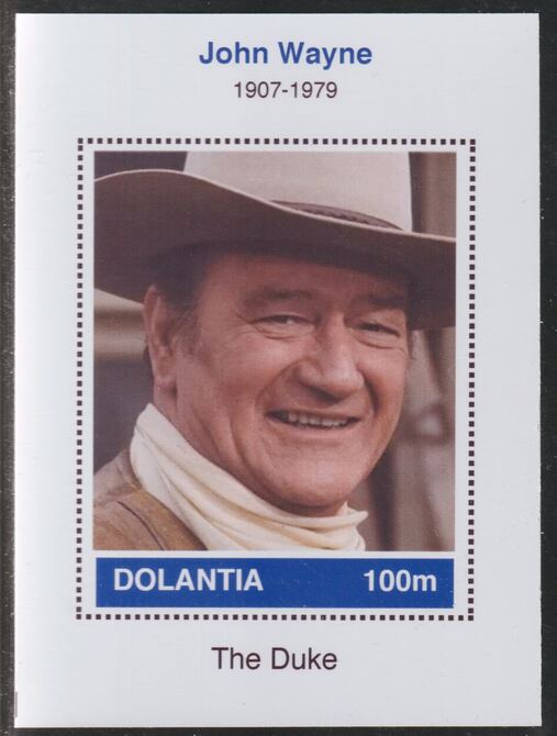 Dolantia (Fantasy) John Wayne imperf deluxe sheetlet on glossy card (75 x 103 mm) unmounted mint, stamps on , stamps on  stamps on personalities, stamps on  stamps on films, stamps on  stamps on movies, stamps on  stamps on cinema, stamps on  stamps on wayne