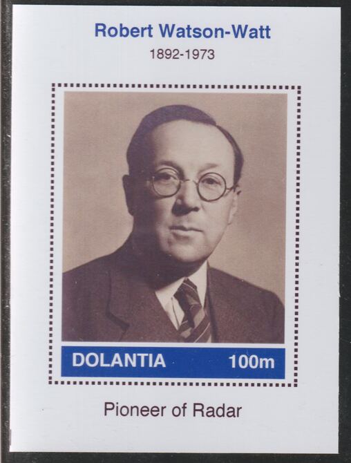 Dolantia (Fantasy) Robert Watson-Watt imperf deluxe sheetlet on glossy card (75 x 103 mm) unmounted mint, stamps on , stamps on  stamps on personalities, stamps on  stamps on science, stamps on  stamps on technology, stamps on  stamps on radar